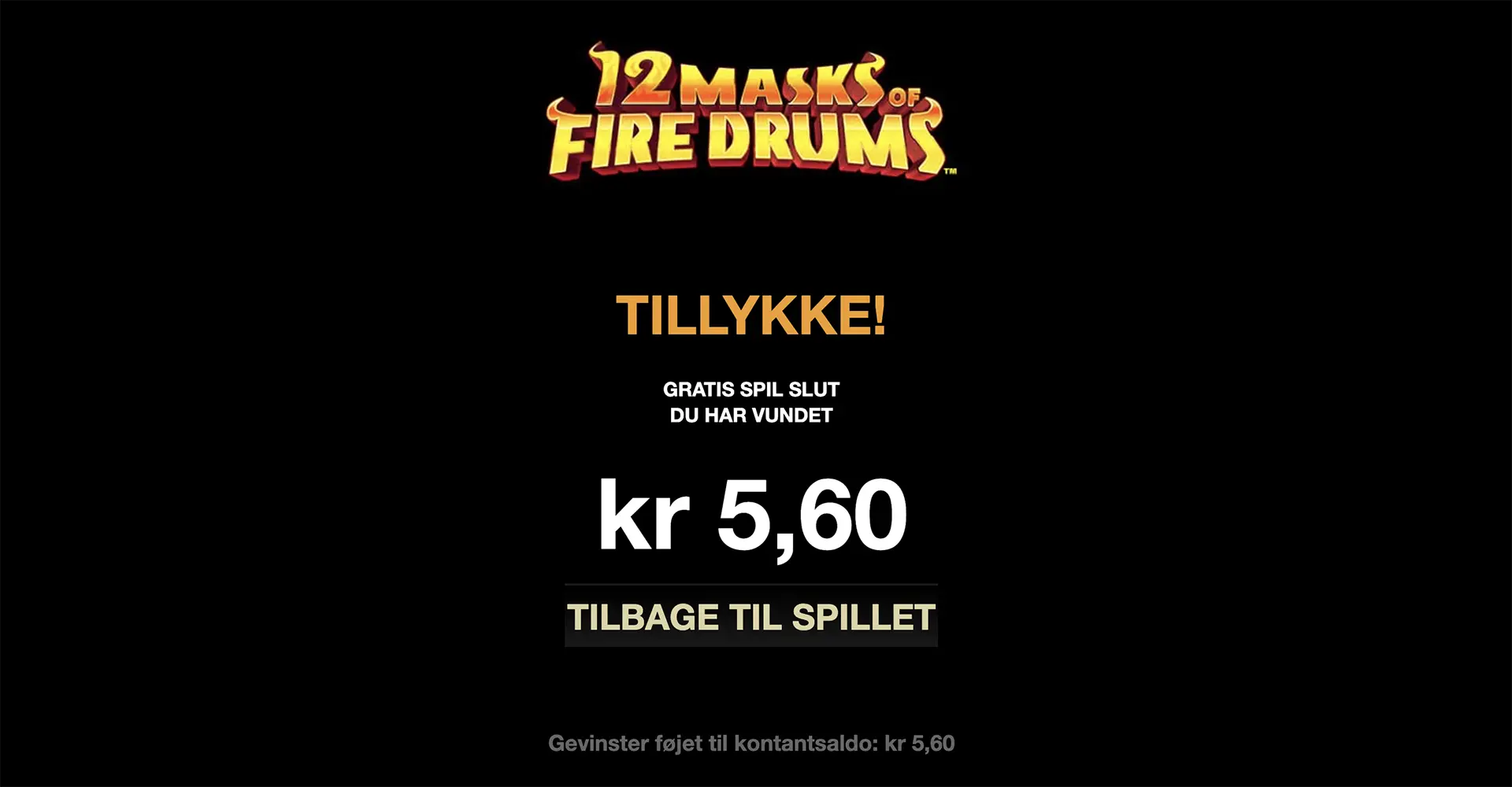 Betano free spins 12 Masks of Fire Drums gevins