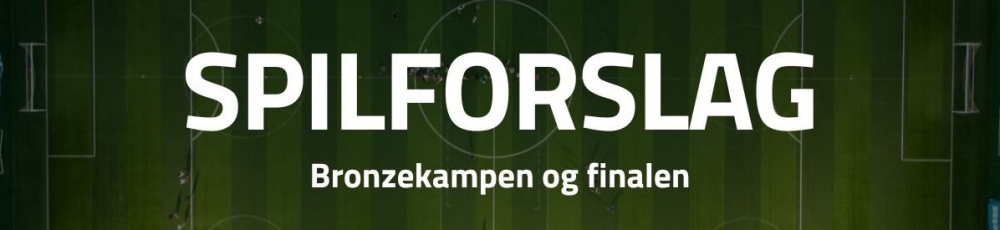 Optakt og spilforslag til bronzekampen og finalen ved VM