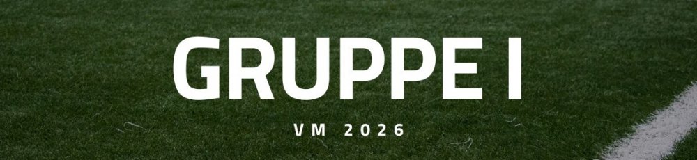 Optakt og spilforslag til Gruppe I ved VM 2026