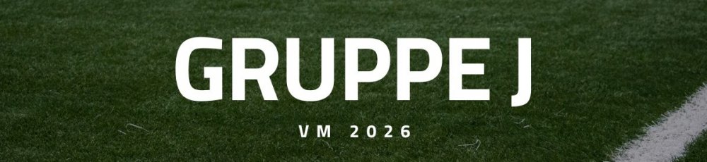 Optakt og spilforslag til Gruppe J ved VM 2026