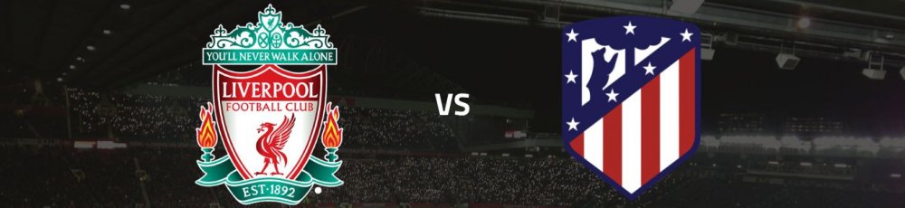 Liverpool vs Atletico Madrid (9/9) - Odds og spilforslag