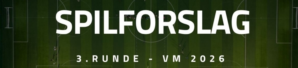 5 spilforslag til 3. runde ved VM i fodbold
