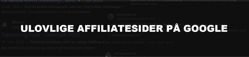 Ulovlig markedsføring af bookmakere og casinoer uden licens pibler frem på Google