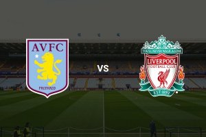 Aston Villa vs Liverpool