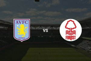 Aston Villa vs Nottingham Forest