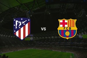 Atletico Madrid vs FC Barcelona