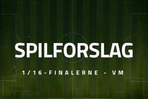 Spilforslag 1/16-finalerne ved VM