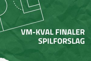 Spilforslag til VM-kval finaler