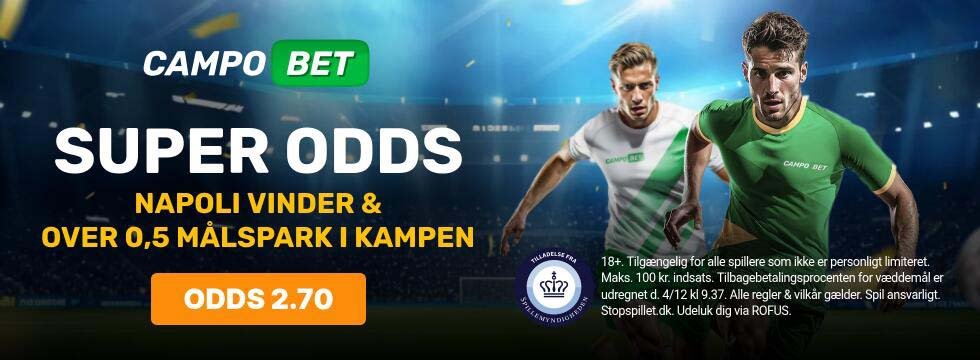 Super Odds: Napoli vinder & over 0,5 målspark i kampen hos CampoBet
