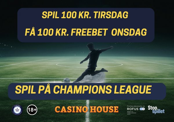 Casino House-kampagne til Champions League