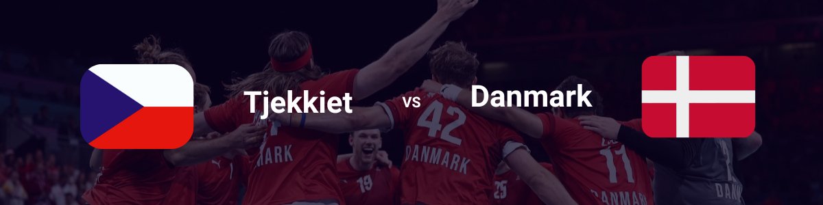 Tjekkiet vs Danmark